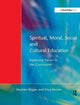 Book cover of: Spiritual, Moral, Social, & Cultural Education. By: Stephen Bigger