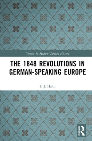 1848 Revolutions in German-Speaking Europe