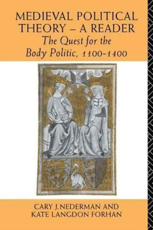 Medieval Political Theory: A Reader