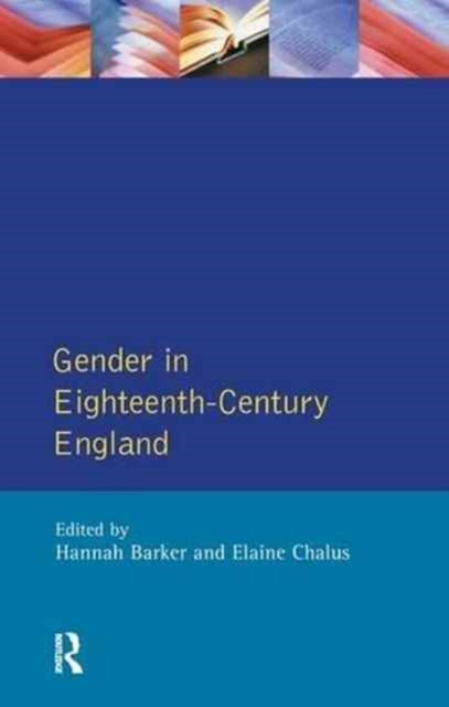 Book cover of: Gender in Eighteenth-Century England. By: Hannah Barker