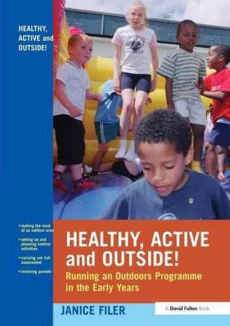 Book cover of: Healthy, Active and Outside!