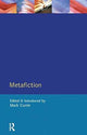 Book cover of: Metafiction. By: Mark Currie