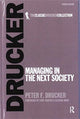 Book cover of: Managing in the Next Society. By: Peter F. Drucker