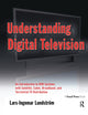 Book cover of: Understanding Digital Television. By: Lars-Ingemar Lundstrom