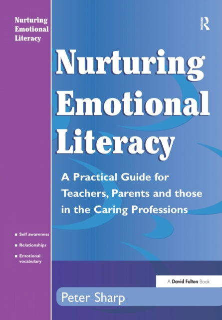 Book cover of: Nurturing Emotional Literacy. By: Peter Sharp