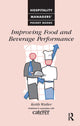Book cover of: Improving Food and Beverage Performance. By: Keith Waller