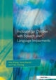 Book cover of: Inclusion For Children with Speech and Language Impairments. By: Kate Ripley