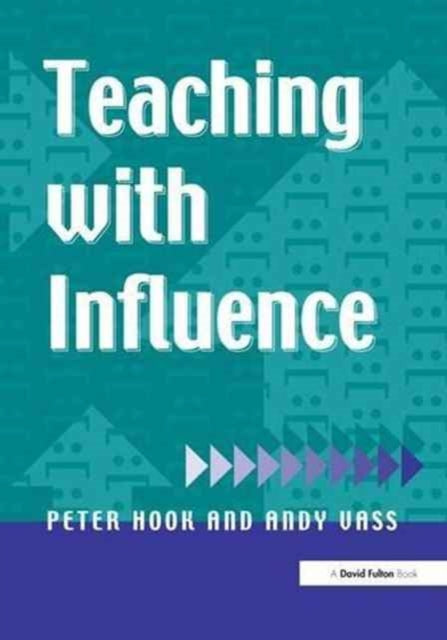 Book cover of: Teaching with Influence