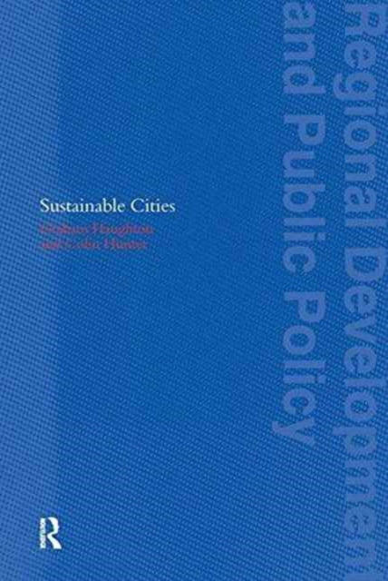 Book cover of: Sustainable Cities. By: Graham Haughton
