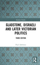 Book cover of: Gladstone, Disraeli and Later Victorian Politics. By: Paul Adelman