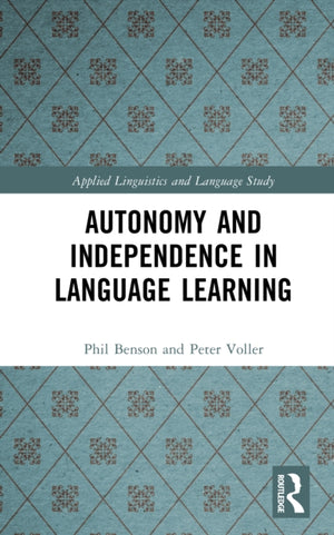 Autonomy and Independence in Language Learning