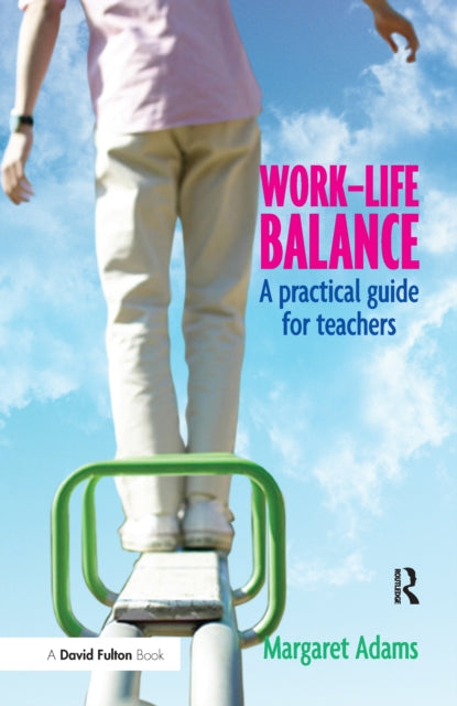 Book cover of: Work-Life Balance. By: Margaret Adams