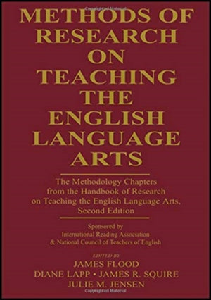 Methods of Research on Teaching the English Language Arts