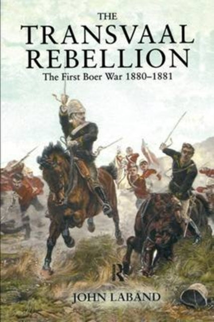 Book cover of: Transvaal Rebellion. By: John Laband
