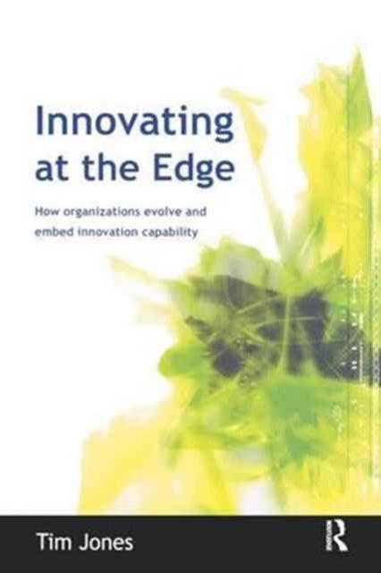 Book cover of: Innovating at the Edge. By: Tim Jones