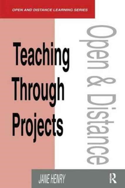 Book cover of: Teaching Through Projects. By: Henry Jane