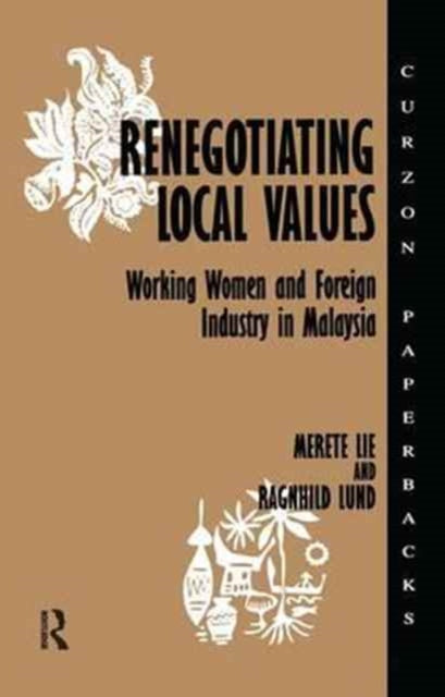Book cover of: Renegotiating Local Values. By: Merete Lie