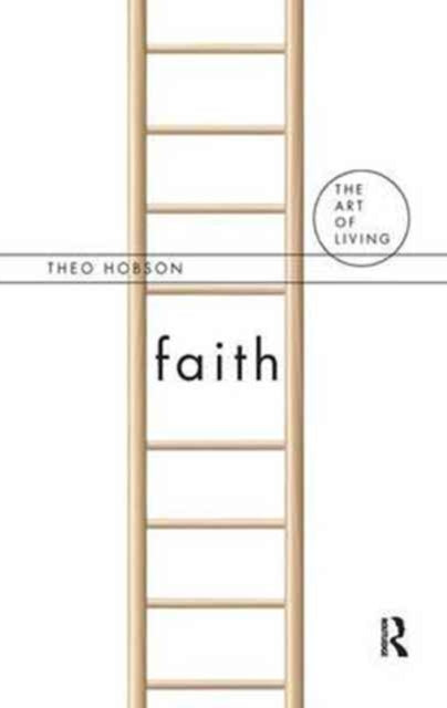 Book cover of: Faith. By: Theo Hobson