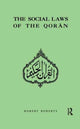Book cover of: Social Laws Of The Qoran. By: Robert Roberts
