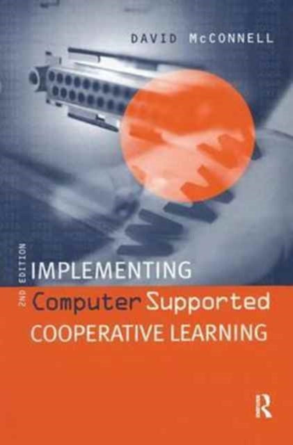 Book cover of: Implementing Computing Supported Cooperative Learning. By: David McConnell