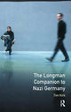 Book cover of: Longman Companion to Nazi Germany. By: Tim Kirk