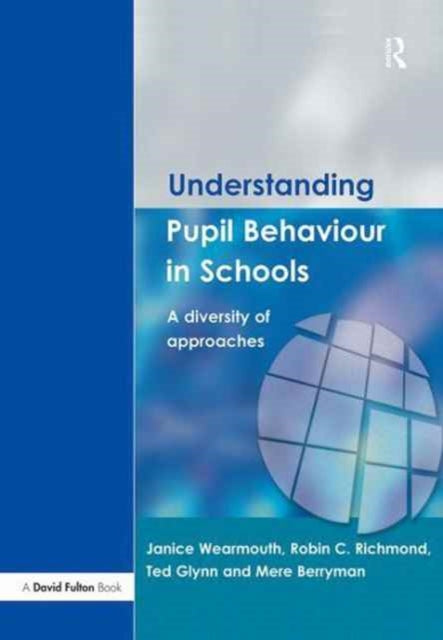 Book cover of: Understanding Pupil Behaviour in School. By: Janice Wearmouth