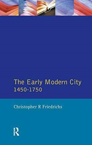 Early Modern City 1450-1750
