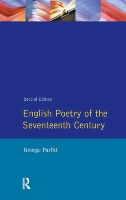English Poetry of the Seventeenth Century