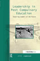 Book cover of: Leadership in Post-Compulsory Education. By: Jill Jameson