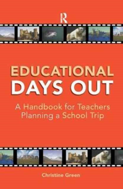 Book cover of: Educational Days Out. By: Green Christine