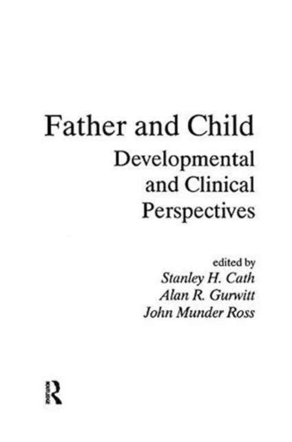 Book cover of: Father and Child. By: Stanley H. Cath