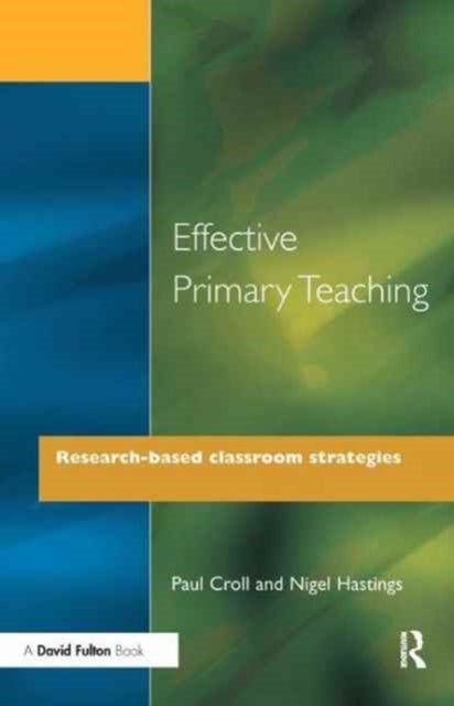 Book cover of: Effective Primary Teaching. By: Paul Croll
