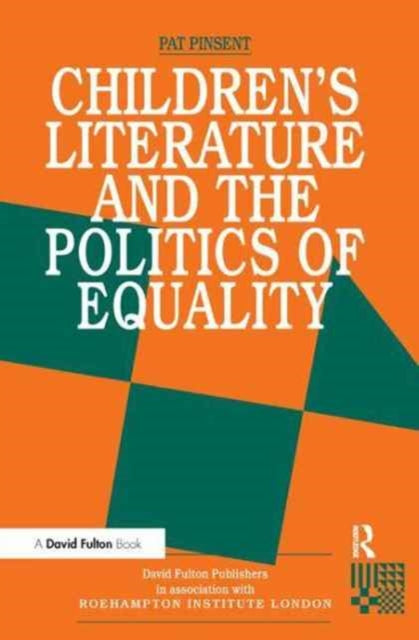 Book cover of: Childrens Literature and the Politics of Equality
