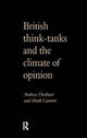 Book cover of: British Think-Tanks And The Climate Of Opinion. By: Andrew Denham