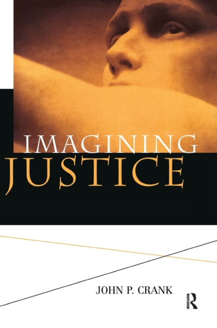 Book cover of: Imagining Justice. By: John P. Crank