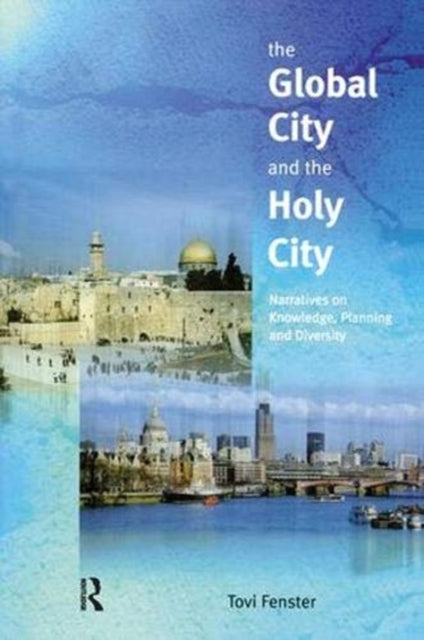 Book cover of: Global City and the Holy City. By: Tovi Fenster