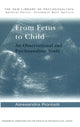 Book cover of: From Fetus to Child. By: Alessandra Piontelli