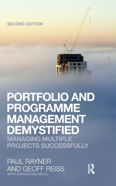 Book cover of: Portfolio and Programme Management Demystified. By: Geoff Reiss