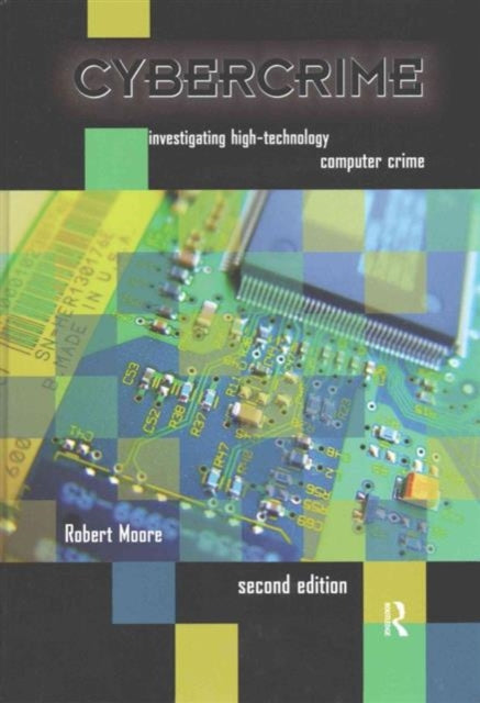 Book cover of: Cybercrime. By: Robert Moore
