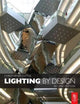 Book cover of: Lighting by Design. By: Christopher Cuttle