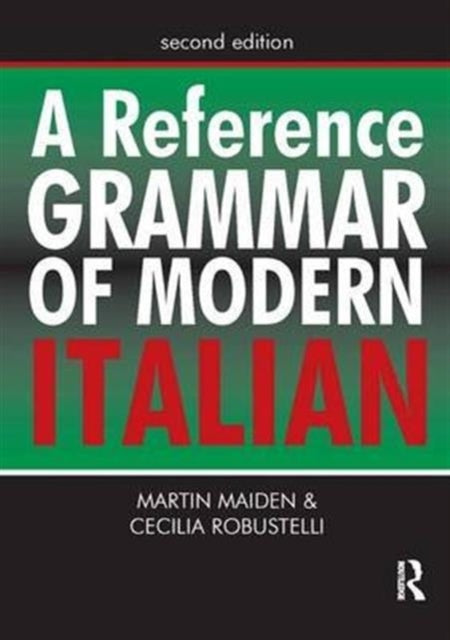 Book cover of: Reference Grammar of Modern Italian. By: Professor Martin Professor Martin Maiden