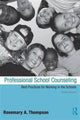Book cover of: Professional School Counseling. By: Rosemary A. Thompson