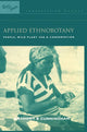 Book cover of: Applied Ethnobotany. By: Anthony B. Cunningham