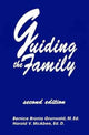 Book cover of: Guiding The Family. By: Bernice Bronia Grunwald