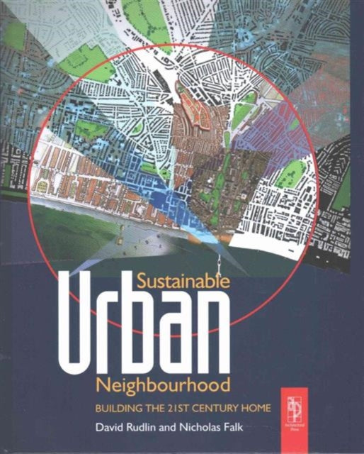 Book cover of: Sustainable Urban Neighbourhood. By: David Rudlin