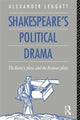 Book cover of: Shakespeare's Political Drama. By: Alexander Leggatt