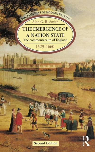 Book cover of: Emergence of a Nation State. By: Alan G.R. Smith
