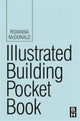 Book cover of: Illustrated Building Pocket Book. By: Roxanna McDonald