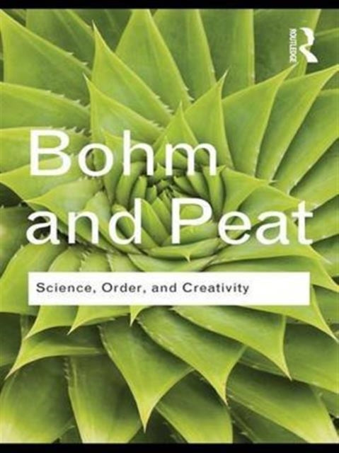 Science, Order and Creativity
