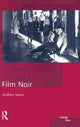 Book cover of: Film Noir. By: Andrew Spicer